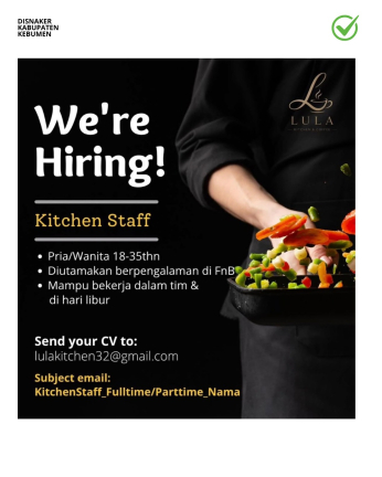 Lowongan Kerja Kitchen Staff di Lula Kitchen & Coffee Kebumen